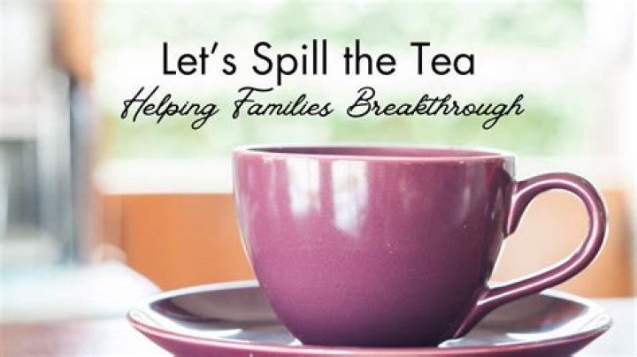 Let's Spill All the Tea